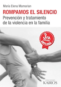 Rompamos el silencio - María Elena Mamarian - ebook