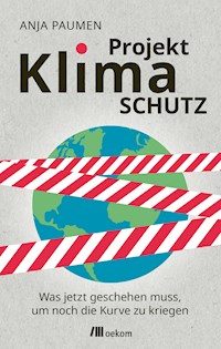 Projekt Klimaschutz - Anja Paumen - ebook
