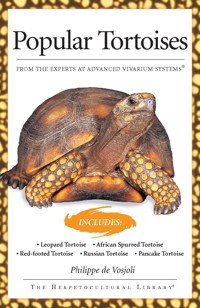 Popular Tortoises (Advanced Vivarium Systems) - Philippe de Vosjoli - ebook