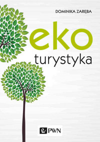 Ekoturystyka - Dominika Zaręba - książka