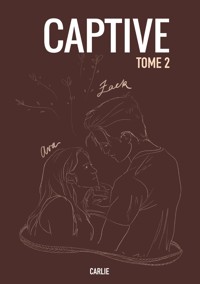 Captive - Carlie - ebook