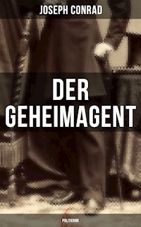 Der Geheimagent (Politkrimi) - Conrad Joseph - ebook