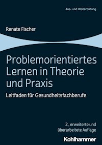 Problemorientiertes Lernen in Theorie und Praxis - Renate Fischer - ebook