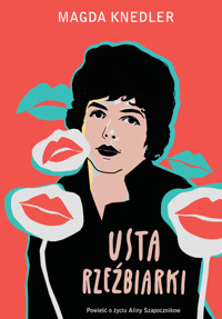 Usta rzeźbiarki - Magdalena Knedler - ebook + książka