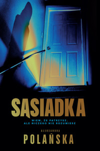 Sąsiadka - Polańska Aleksandra - ebook + audiobook + książka