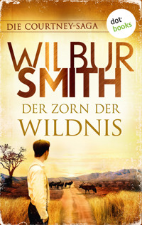 Der Zorn der Wildnis - Wilbur Smith - ebook