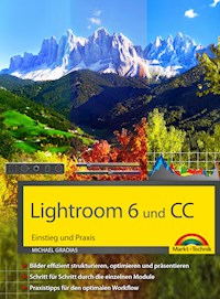 Lightroom 6 und CC - Michael Gradias - ebook