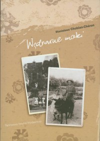 Wędrowne maki - Stanisława Chobian-Cheron - ebook