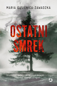 Ostatni smrek - Maria Gąsienica-Zawadzka - ebook + audiobook + książka