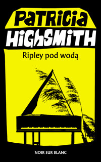 Ripley pod wodą - Highsmith Patricia - ebook + audiobook + książka