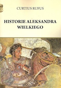 Historie Aleksandra Wielkiego - Rufus Curtius - książka