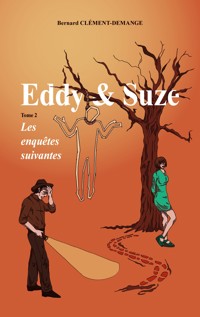 Eddy & Suze - Bernard Clément-Demange - ebook