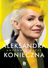 Anyżowe dropsy - Aleksandra Konieczna - książka