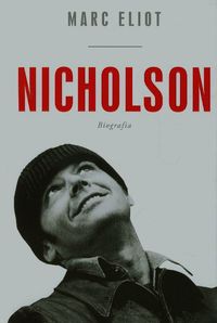 Nicholson Biografia - Marc Eliot - książka