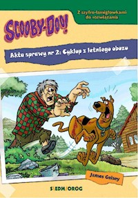 Scooby-Doo! Akta sprawy nr 2: Cyklop z letniego obozu - James Gelsey - książka