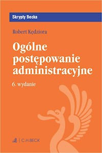 Ogólne postępowanie administracyjne - Kędziora Robert - książka