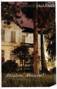 Absalom, Absalom! - Faulkner William - książka