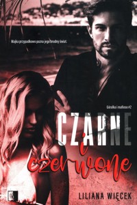 Czarne i czerwone Tom 2 - Liliana Więcek  - książka