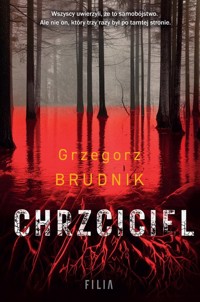 Chrzciciel - Grzegorz Brudnik - ebook + audiobook + książka