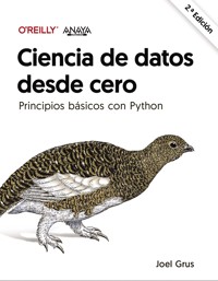 Ciencia de datos desde cero. Segunda edición - Grus Joel - ebook