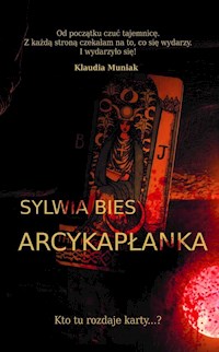 Arcykapłanka - Bies Sylwia - ebook + książka