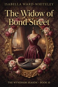 The Widow of Bond Street - Isabella Ward-Whiteley - ebook