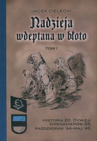 Nadzieja wdeptana w błoto  Tom1 - Cielecki Jacek - książka