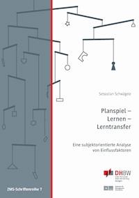 Planspiel - Lernen - Lerntransfer - Sebastian Schwägele - ebook