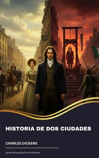 Historia de dos ciudades - Dickens Charles - ebook