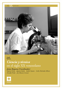 Ciencia y técnica en el siglo XX venezolano - Yajaira Freites - ebook