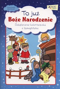 To już Boże Narodzenie - Skwark Dorota, Borzych Edyta - książka