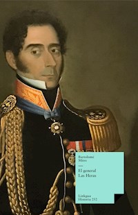El general Las Heras - Bartolomé Mitre - ebook