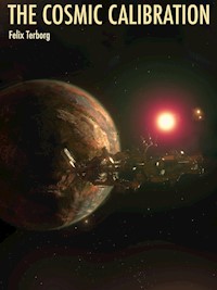 The Cosmic Calibration - Felix Terborg - ebook
