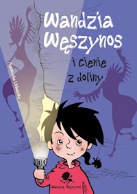 Wandzia Węszynos i cienie z doliny - Agnieszka Urbańska - książka