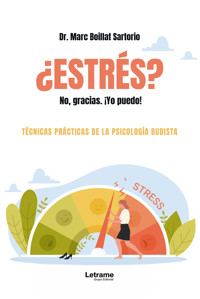¿ESTRÉS? No, gracias. ¡Yo puedo! - Dr. Marc Boillat Sartorio - ebook