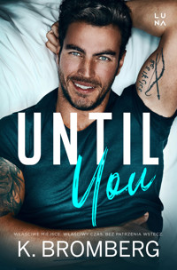 Until You - Bromberg K. - książka