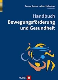 Handbuch Bewegungsförderung und Gesundheit -  - ebook
