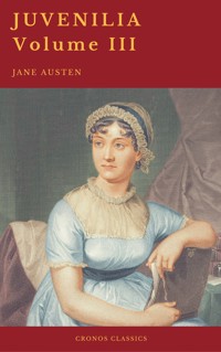 Juvenilia – Volume III (Cronos Classics) - Jane Austen  - ebook