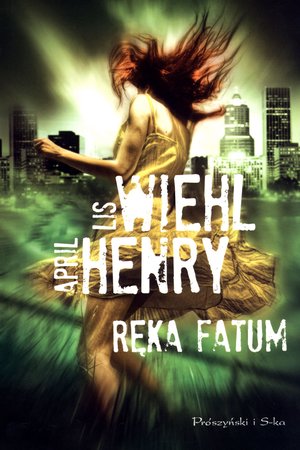 Ręka fatum - Lis Wiehl, April Henry - książka