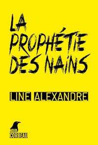 La prophétie des nains - Line Alexandre - ebook