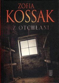 Z otchłani - Zofia Kossak - książka