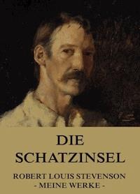 Die Schatzinsel - Robert Louis Stevenson - ebook