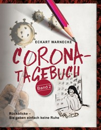 Corona-Tagebuch (Band 2) - Eckart Warnecke - ebook
