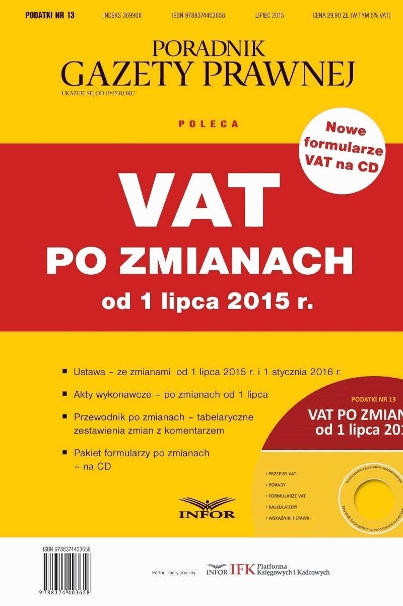 Okładka:Podatki Nr 13 - VAT po zmianach od 1 lipca 2015 r. 