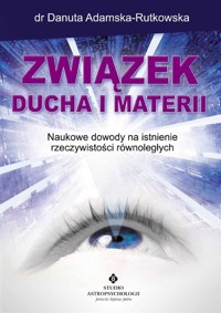 Związek ducha i materii - Danuta Adamska-Rutkowska - książka