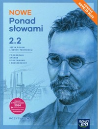 NOWE Ponad słowami 2 Część 2 Język polski Podręcznik Zakres podstawowy i rozszerzony - Kostrzewa Joanna, Wróblewska Aleksandra, Kościerzyńska Joanna, Cisowska Anna, Ginter Joanna - książka