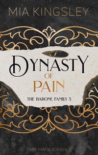 Dynasty Of Pain - Mia Kingsley - ebook