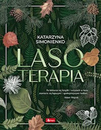 Lasoterapia - Simonienko Katarzyna - audiobook + książka