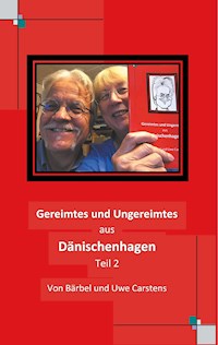 Gereimtes und Ungereimtes aus Dänischenhagen Teil 2 - Bärbel Carstens - ebook