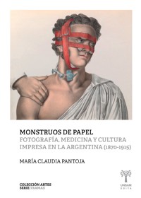 Monstruos de papel - María Claudia Pantoja - ebook